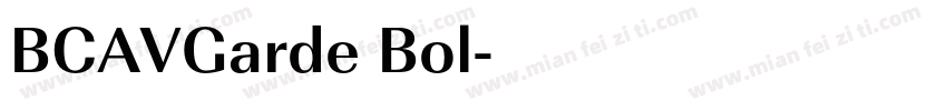 BCAVGarde Bol字体转换
